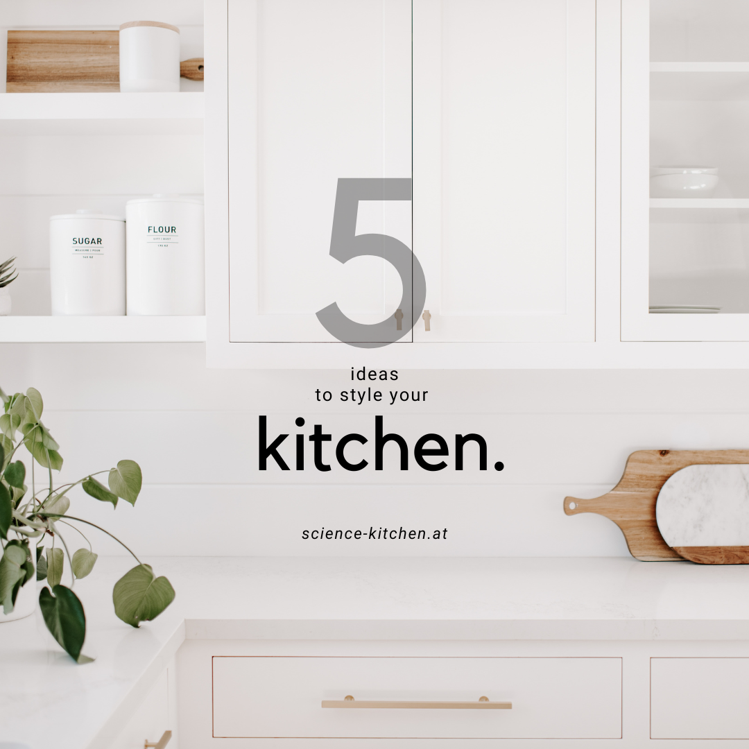 5 clevere Ideen, um deine Küche zu organisieren und zu verschönern
